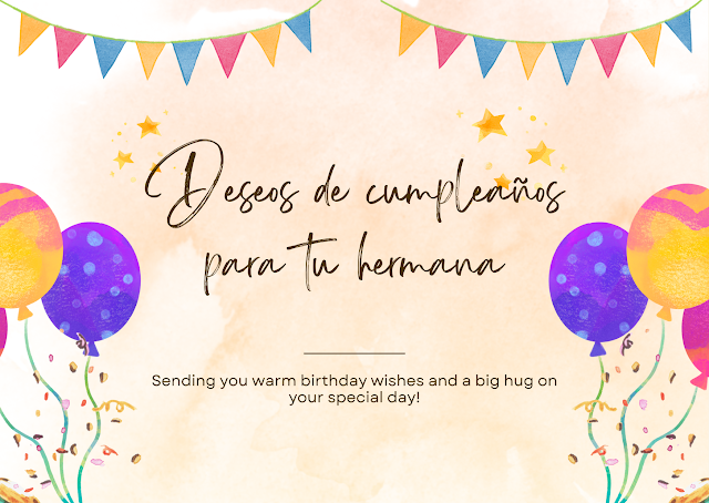 Deseos de cumpleaños para tu hermana